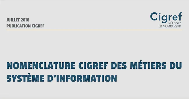 La nomenclature du Cigref sur les métiers de l’IT