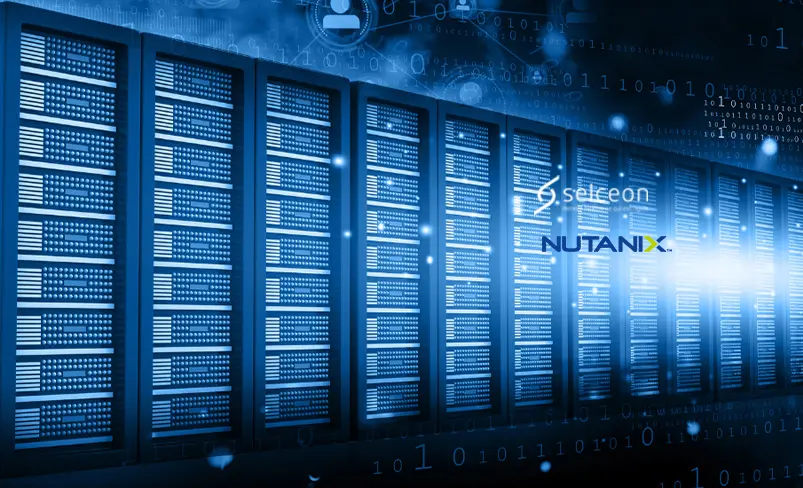 Selceon booste sa croissance grâce à l'hyperconvergence Nutanix et accélère sa transformation digitale